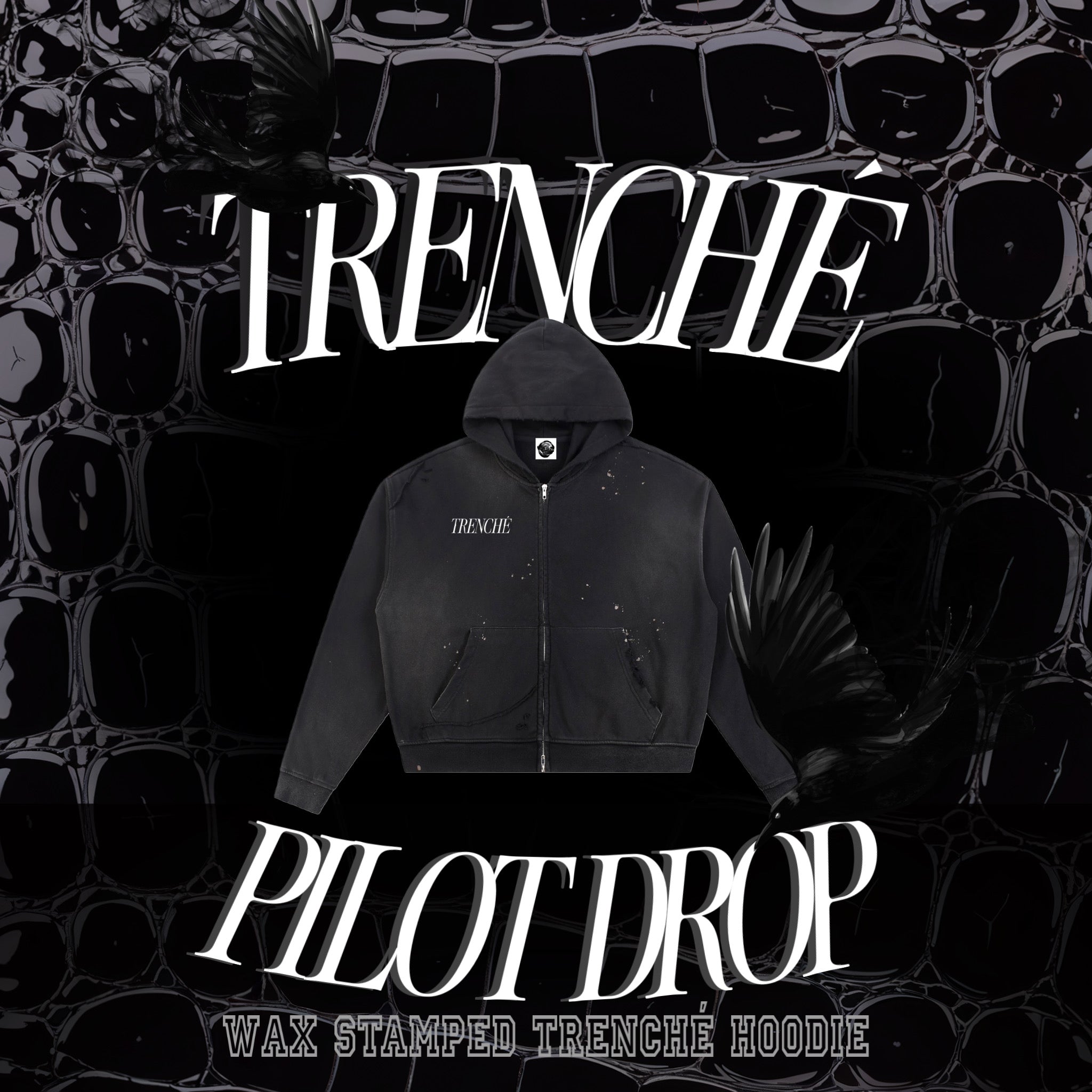 Wax Stamped TRENCHÉ Hoodie